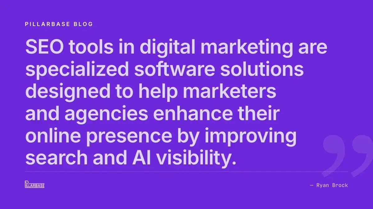 SEO tools in digital marketing are specialized software solutions designed to help marketers and agencies enhance their online presence by improving search and AI visibility.